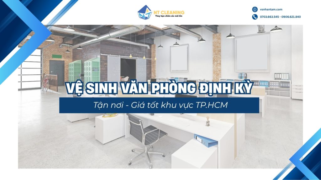 dich-vu-ve-sinh-van-phong-dinh-ky