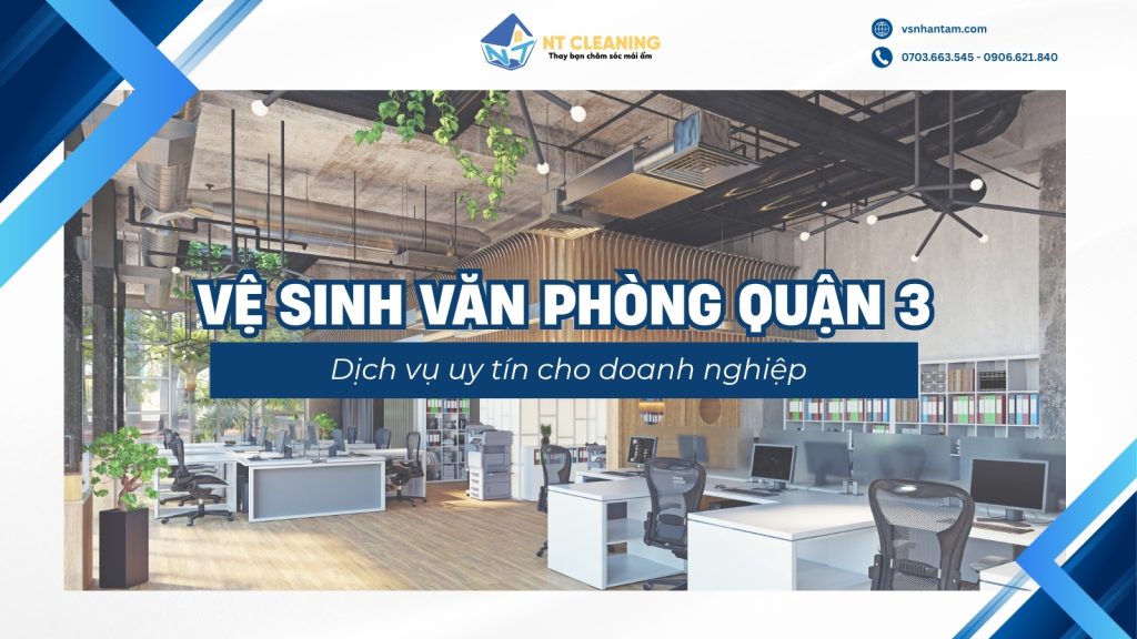 ve-sinh-van-phong-quan-3-uy-tin-cho-doanh-nghiep