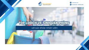 loi-ich-ve-sinh-van-phong-voi-suc-khoe-nhan-vien