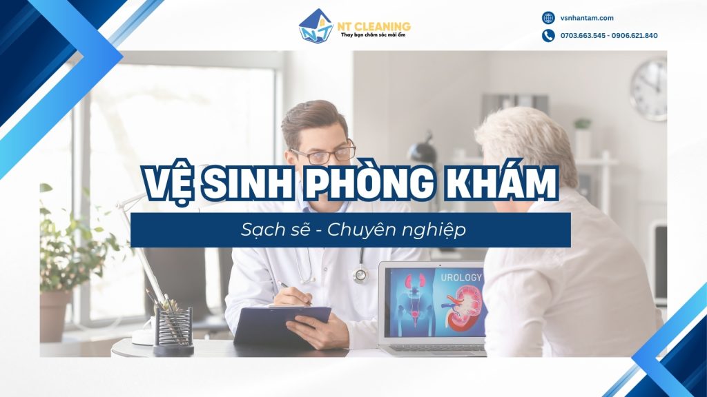 ve-sinh-phong-kham-chuyen-nghiep-dinh-ky