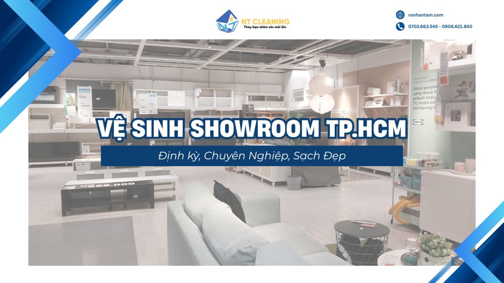 ve-sinh-showroom-dinh-ky-chuyen-nghiep-sach-dep