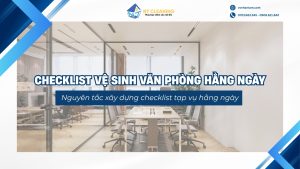 checklist-ve-sinh-van-phong-hang-ngay